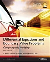 Differential Equations and Boundary Value Problems: Computing and Modeling, Global Edition (Paperback, 5 ed)