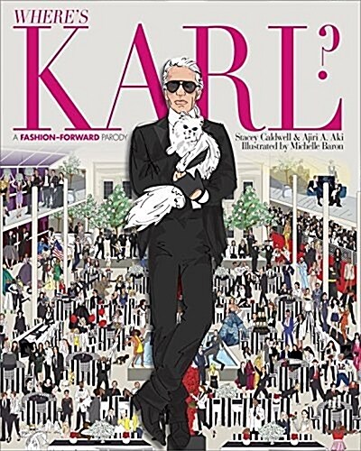 [중고] Where‘s Karl? : A Fashion Forward Parody (Hardcover, Main Market Ed.)