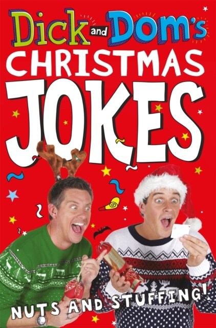 Dick and Dom’s Christmas Jokes, Nuts and Stuffing! (Paperback)
