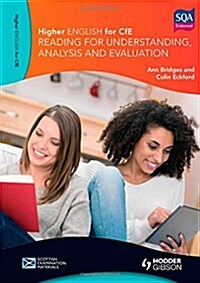 Higher English: Reading for Understanding, Analysis and Evaluation (Paperback)