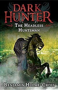 The Headless Huntsman (Dark Hunter 8) (Paperback)