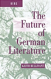 The Future of German Literature (Hardcover)