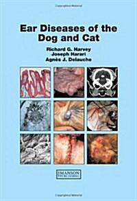 Colour Handbook of Ear Diseases of the Dog and Cat (Hardcover)