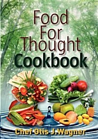 Food for Thought Cookbook (Paperback)