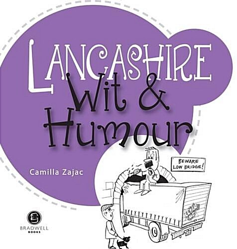 Lancashire Wit & Humour : Packed with Fun for All the Family (Paperback)