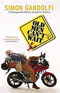 Old Men Cant Wait (Paperback)