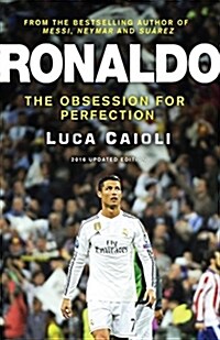 Ronaldo : The Obsession for Perfection (Paperback, Updated ed)