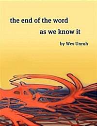 The End of the Word as We Know It (Paperback)