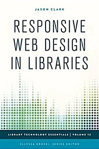 Responsive Web Design in Practice (Paperback)