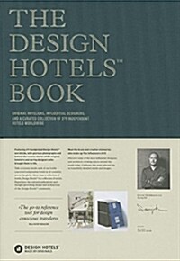 The Design Hotels Book: Edition 2015 (Hardcover)