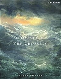 CHORALE AT THE CROSSING (Paperback)