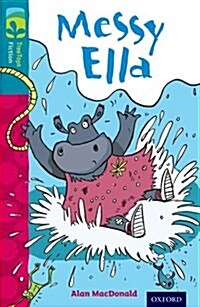 Oxford Reading Tree Treetops Fiction: Level 9: Messy Ella (Paperback)