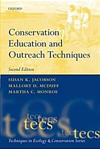 Conservation Education and Outreach Techniques (Paperback, 2 Revised edition)