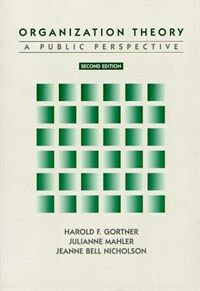 Organization theory: a public perspective 2nd ed