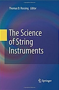 The Science of String Instruments (Paperback, 2010)