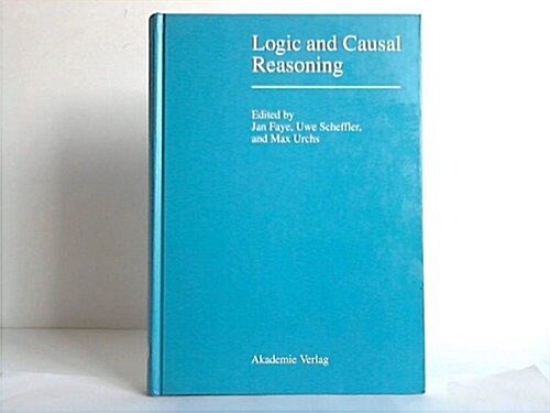 Logic and Causal Reasoning (Hardcover)
