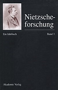 Nietzscheforschung Band 3 (Hardcover)