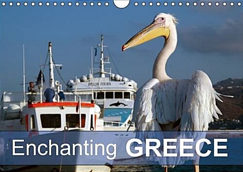 Enchanting Greece : Impressions of Amorgos, Mykonos and Athens (Calendar)