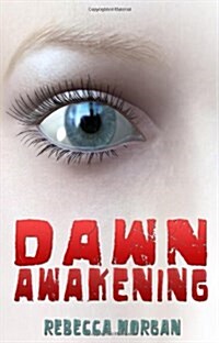 Dawn Awakening (Paperback)