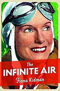 The Infinite Air (Paperback)