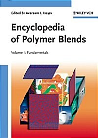 Encyclopedia of Polymer Blends (Hardcover)