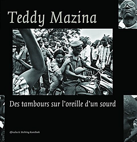 Teddy Mazina: Africalia Editions (Hardcover)