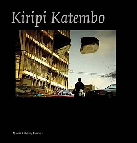 Kiripi Katembo: Africalia Editions (Hardcover)