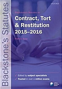 Blackstones Statutes on Contract, Tort & Restitution (Paperback)