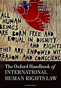 The Oxford Handbook of International Human Rights Law (Paperback)