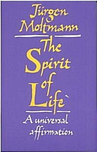 Spirit of Life : A Universal Affirmation (Paperback)