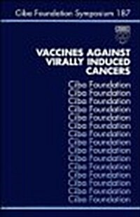 Vaccines Against Virally Induced Cancers (Hardcover)
