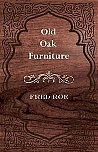 Old Oak Furniture (Paperback)