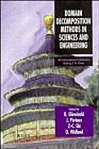 Domain Decomposition Methods in Sciences and Engineering : 8th International Conference, Beijing, China (Hardcover)