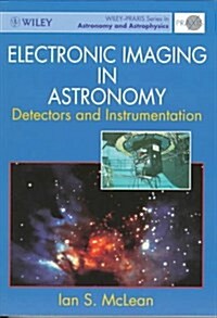 Electronic Imaging in Astronomy : Detectors and Instrumentation (Paperback)