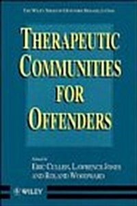 Therapeutic Communities for Offenders (Paperback)