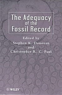 The Adequacy of the Fossil Record (Hardcover)