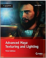 Advanced Maya Texturing and Lighting (Paperback, 3, Revised)