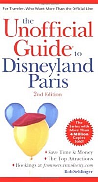 The Unofficial Guide(R) to Disneyland Paris(R) (Paperback)