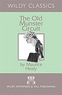 The Old Munster Circuit (Paperback)