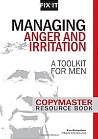 Managing Anger and Irritation : Copymaster Resource Book (Paperback)