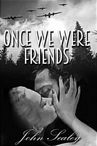 Once We Were Friends (Paperback)