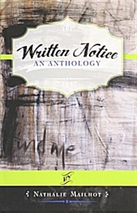Written Notice: An Anthology (Paperback)