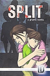 Split: A Graphic Novella (Paperback)
