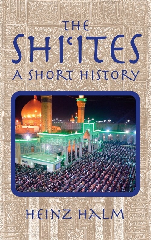 The Shiites: A Short History (Hardcover, 2, Updated)