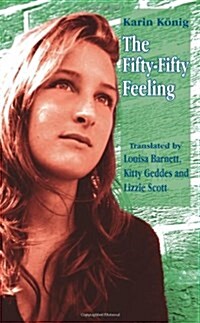 The Fifty-Fifty Feeling (Paperback)