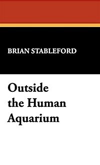 Outside the Human Aquarium (Hardcover, 2, Rev and Expande)