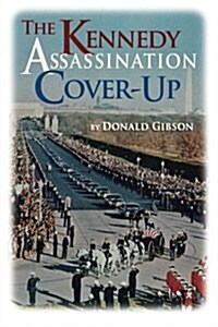 The Kennedy Assassination Cover-Up (Paperback)