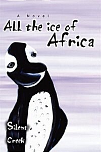 All the Ice of Africa (Hardcover)
