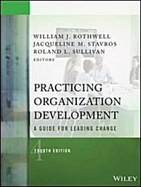 Practicing Organization Development (Hardcover, 4, Revised)
