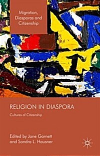 Religion in Diaspora : Cultures of Citizenship (Hardcover)